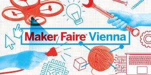Maker Faire Vienna